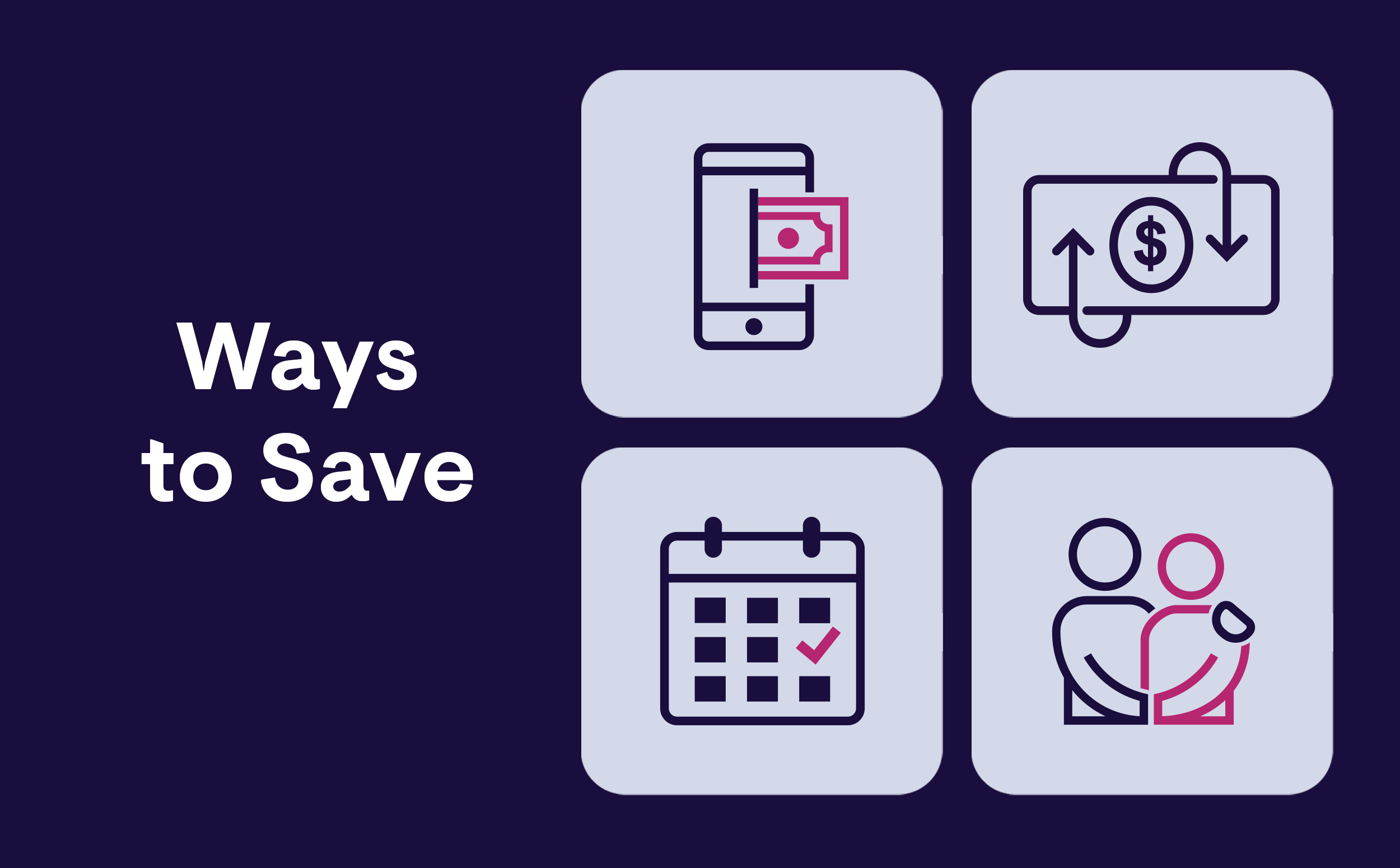 graphic including Ways to Save landing page on smart phone, with icon of a hand deposited a coin into a slot
